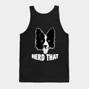 Herd That Border Collie Farm Dog Tank Top